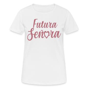Futura Señora Engagement Bridal Shower Wedding - Women's Breathable T-Shirt - white - Front - AI Model Female 172 dark (172cm)