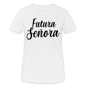 Futura Señora Engagement Bridal Shower Wedding - Women's Breathable T-Shirt - white - Front - AI Model Female 172 dark (172cm)