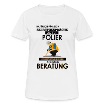 Chemise polie • Chantier de construction • Cadeau de chef de chantier - T-shirt respirant Femme - blanc - Devant - AI Model Female 172 dark (172cm)