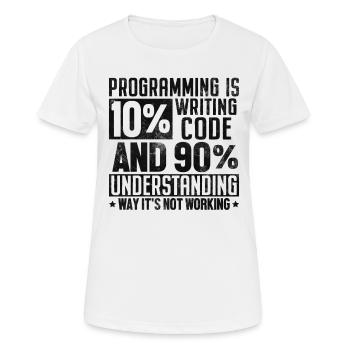 Lustig Programmierung Programmieren Humor Entwickler Computer - Frauen T-Shirt atmungsaktiv - Weiß - Vorne - AI Model Female 172 dark (172cm)