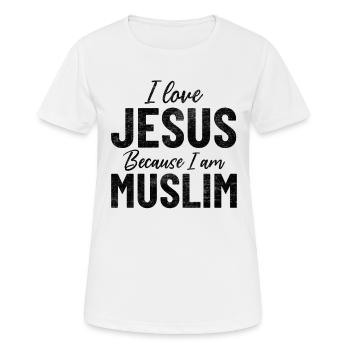 Ich liebe Jesus, weil ich Muslim bin, stolzer Muslim - Frauen T-Shirt atmungsaktiv - Weiß - Vorne - AI Model Female 172 dark (172cm)
