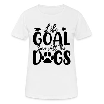 Lebensziel Rette alle Hunde Tieraktivist Lustig - Frauen T-Shirt atmungsaktiv - Weiß - Vorne - AI Model Female 172 dark (172cm)