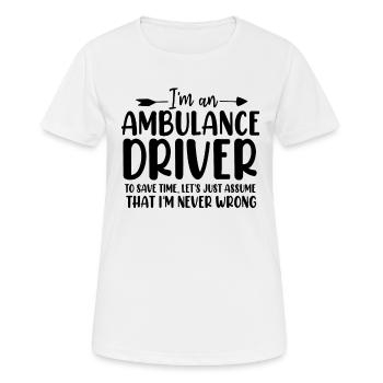 Funny Ambulance Medical Paramedic EMS Driver - Women's Breathable T-Shirt - white - Front - AI Model Female 172 dark (172cm)