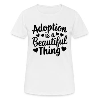 L’adoption est une belle chose Adoption en famille d’accueil - T-shirt respirant Femme - blanc - Devant - AI Model Female 172 dark (172cm)