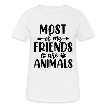 Die meisten meiner Freunde sind Tierheim - Frauen T-Shirt atmungsaktiv - Weiß - Vorne - AI Model Female 172 dark (172cm)