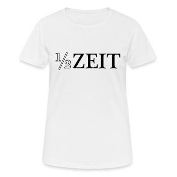 Halbzeit 1/2 Zeit - Frauen T-Shirt atmungsaktiv - Weiß - Vorne - AI Model Female 172 dark (172cm)