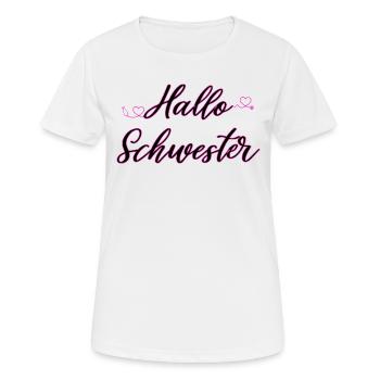 Süßes Design für Pflegerinnen "Hallo Schwester" - Frauen T-Shirt atmungsaktiv - Weiß - Vorne - AI Model Female 172 dark (172cm)