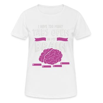 adhd, adhd Brain tabs open, Attention, - Women's Breathable T-Shirt - white - Front - AI Model Female 172 dark (172cm)