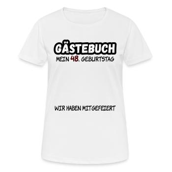 48. Geburtstag 48 Jahre Geburtstagsgeschenk - Frauen T-Shirt atmungsaktiv - Weiß - Vorne - AI Model Female 172 dark (172cm)