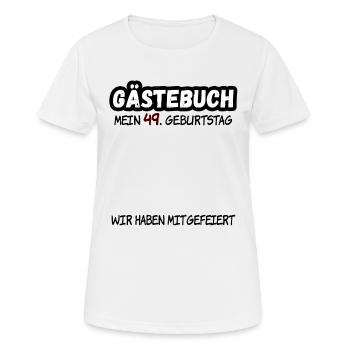 49. Geburtstag 49 Jahre Geburtstagsgeschenk - Frauen T-Shirt atmungsaktiv - Weiß - Vorne - AI Model Female 172 dark (172cm)