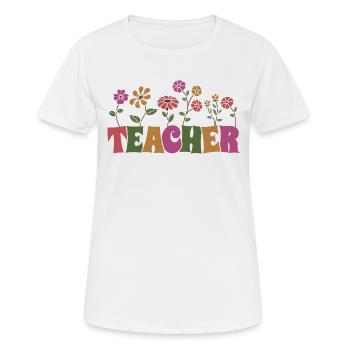 Bunte Blumen Lehrer Geschenk für den Lehrertag - Frauen T-Shirt atmungsaktiv - Weiß - Vorne - AI Model Female 172 dark (172cm)