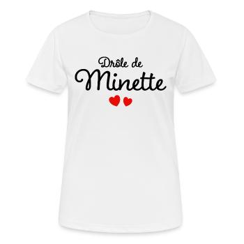 Drôle De Minette Humour Surnom Affectueux Femme - T-shirt respirant Femme - blanc - Devant - AI Model Female 172 dark (172cm)