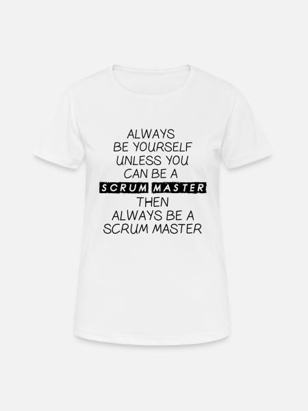 Scrum Master Agile Software Entwicklung - Frauen T-Shirt atmungsaktiv - Weiß