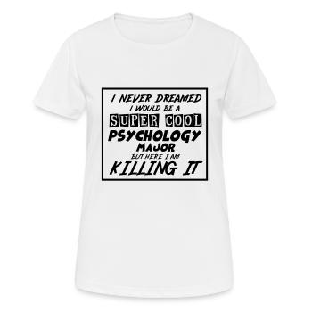 Psychologie Major - Frauen T-Shirt atmungsaktiv - Weiß - Vorne - AI Model Female 172 dark (172cm)
