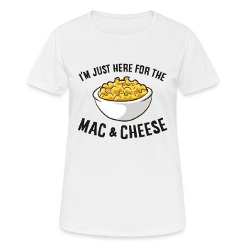 Bin nur wegen den Makkaroni hier Lustiges Mac And - Frauen T-Shirt atmungsaktiv - Weiß - Vorne - AI Model Female 172 dark (172cm)
