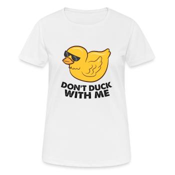 Canard en caoutchouc drôle Don’t Duck With Me Mignon Canard - T-shirt respirant Femme - blanc - Devant - AI Model Female 172 dark (172cm)