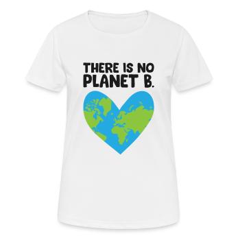 There Is No Planet B Earth Day Love Earth - Women's Breathable T-Shirt - white - Front - AI Model Female 172 dark (172cm)