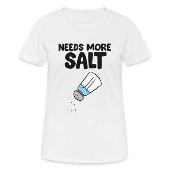 Drôle d’amoureux du sel Il a besoin de plus de sel - T-shirt respirant Femme - blanc - Devant - AI Model Female 172 dark (172cm)
