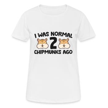 Funny Chipmunk Owner I Was Normal 2 Chipmunks Ago - Women's Breathable T-Shirt - white - Front - AI Model Female 172 dark (172cm)