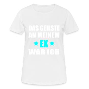 Das Geilste an meinem Ex war ich - Geschenk - Frauen T-Shirt atmungsaktiv - Weiß - Vorne - AI Model Female 172 dark (172cm)