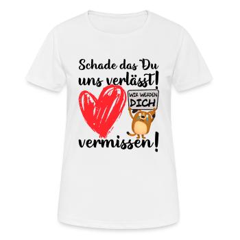 Wir werden dich vermissen - Jobwechsel - Frauen T-Shirt atmungsaktiv - Weiß - Vorne - AI Model Female 172 dark (172cm)