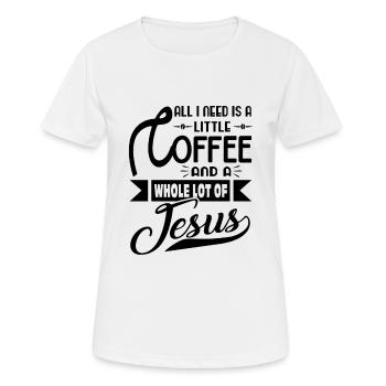 All i need is a little Coffee and a lot of Jesus - T-shirt respirant Femme - blanc - Devant - AI Model Female 172 dark (172cm)