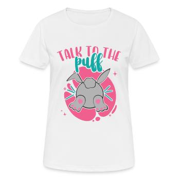 Talk To The Puff Easter Osterhase Ostern - Frauen T-Shirt atmungsaktiv - Weiß - Vorne - AI Model Female 172 dark (172cm)