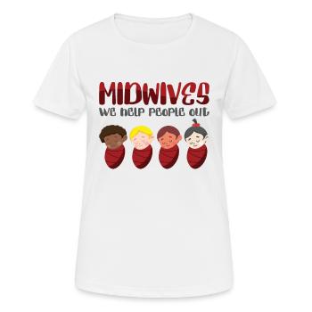 Midwives We Help People Out Geburtshilfe Hebamme - Frauen T-Shirt atmungsaktiv - Weiß - Vorne - AI Model Female 172 dark (172cm)