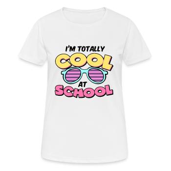 Kids Back to School Totally Cool at School for - Frauen T-Shirt atmungsaktiv - Weiß - Vorne - AI Model Female 172 dark (172cm)
