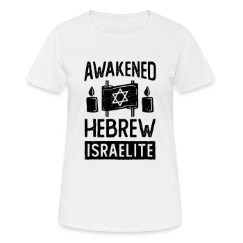 Awakened Hebrew Israelite Israel Jewish Israeli - Women's Breathable T-Shirt - white - Front - AI Model Female 172 dark (172cm)
