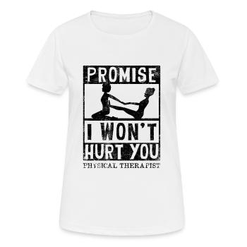 Physiothérapeute Drôle de promesse que je - T-shirt respirant Femme - blanc - Devant - AI Model Female 172 dark (172cm)