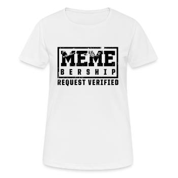 Social Media Meme Membership Request - Women's Breathable T-Shirt - white - Front - AI Model Female 172 dark (172cm)