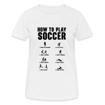 Comment jouer au football Les sports de joueur de football - T-shirt respirant Femme - blanc - Devant - AI Model Female 172 dark (172cm)