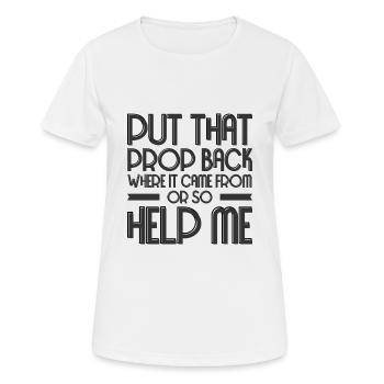 Theater Propman Drama Tech Crew Stage Prop - Women's Breathable T-Shirt - white - Front - AI Model Female 172 dark (172cm)