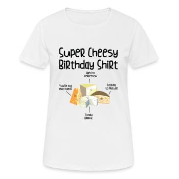 Super Cheesy Fête d’anniversaire Natal Day Fromage - T-shirt respirant Femme - blanc - Devant - AI Model Female 172 dark (172cm)