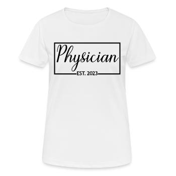 Physician Est. 2023 Graduated Physician Student - Women's Breathable T-Shirt - white - Front - AI Model Female 172 dark (172cm)