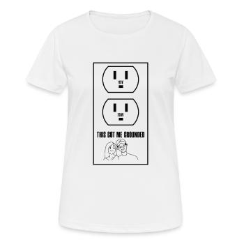 Socket Jokes Grounded Strict Parents Puns - Women's Breathable T-Shirt - white - Front - AI Model Female 172 dark (172cm)