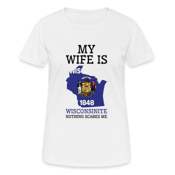 Nichts macht mir Angst Wisconsinite Wife Wisconsin - Frauen T-Shirt atmungsaktiv - Weiß - Vorne - AI Model Female 172 dark (172cm)