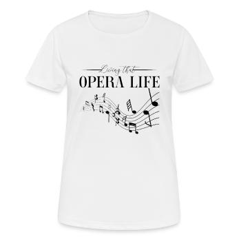 Opera Singer Vocalist Life Choir Show - Women's Breathable T-Shirt - white - Front - AI Model Female 172 dark (172cm)