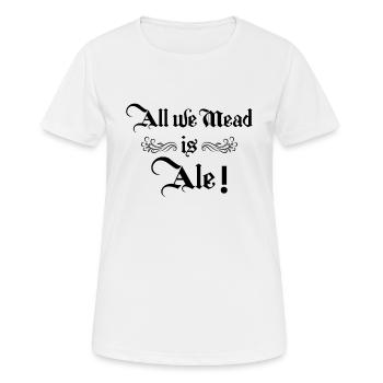 Renaissance-Festival Ren Fair Faire Medieval Mead - Frauen T-Shirt atmungsaktiv - Weiß - Vorne - AI Model Female 172 dark (172cm)