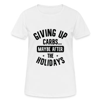 Weihnachtsferien Kohlenhydrate Foodie Fitness - Frauen T-Shirt atmungsaktiv - Weiß - Vorne - AI Model Female 172 dark (172cm)