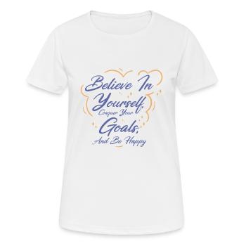 Goal Life Quotes Happy Positive Message - T-shirt respirant Femme - blanc - Devant - AI Model Female 172 dark (172cm)
