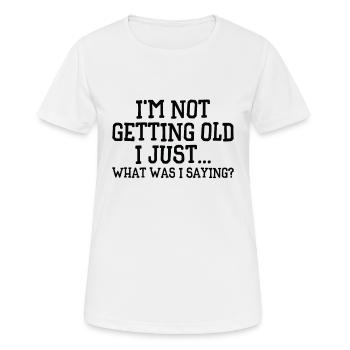 Großeltern alt altmodisch Ruhestand lustige Zitate - Frauen T-Shirt atmungsaktiv - Weiß - Vorne - AI Model Female 172 dark (172cm)