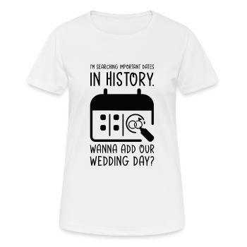 Wedding Day Pick Up Lines Couple Romantic Heart - Women's Breathable T-Shirt - white - Front - AI Model Female 172 dark (172cm)