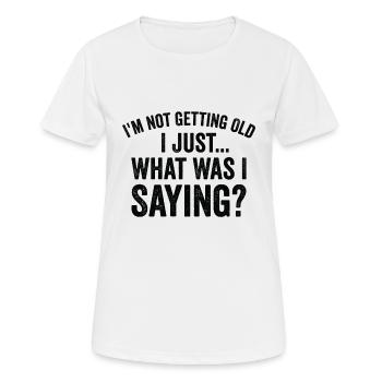 Großeltern alt altmodisch Ruhestand lustige Zitate - Frauen T-Shirt atmungsaktiv - Weiß - Vorne - AI Model Female 172 dark (172cm)