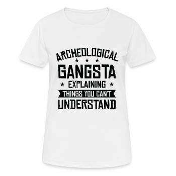 Archäologie Gangsta Menschliche Geschichte - Frauen T-Shirt atmungsaktiv - Weiß - Vorne - AI Model Female 172 dark (172cm)