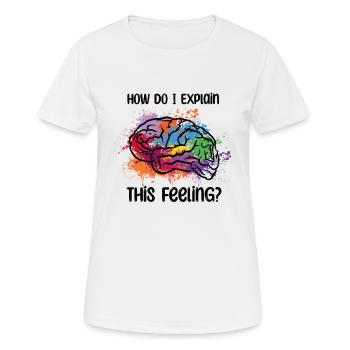 Psychologie Psychologe Psychiatrie Humor - Frauen T-Shirt atmungsaktiv - Weiß - Vorne - AI Model Female 172 dark (172cm)