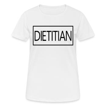 Dietitian Proud Graduated Dietitian Student - Women's Breathable T-Shirt - white - Front - AI Model Female 172 dark (172cm)