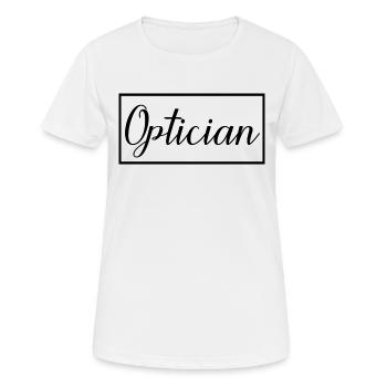 Opticien fier Étudiant Opticien diplômé - T-shirt respirant Femme - blanc - Devant - AI Model Female 172 dark (172cm)