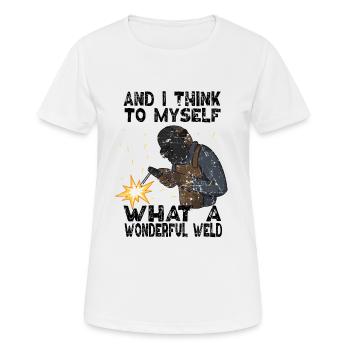 Wonderful Weld Welder ton weld Welding - Women's Breathable T-Shirt - white - Front - AI Model Female 172 dark (172cm)